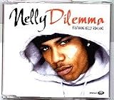 Dilemma (Original von Nelly + Kelly Rowland, inspirierte Dieter Bohlen für den Song I Miss You mit Pietro Lombardi und Sarah Engels) CD-Single, 5 Tracks