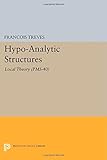 Hypo-analytic structures : local theory