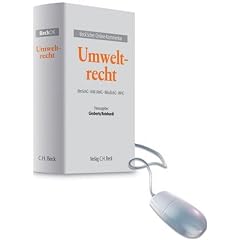 Beck'scher Online-Kommentar Umweltrecht: BImSchG, KrW-/AbfG, BBodschG, WHG