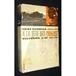 A la t�te des panzers. souvenirs d'un soldat. traduit de l'allemand par fran�ois courtet. avant-propos du colonel de coss�-brissac.