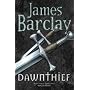 Dawnthief (Chronicles of the Raven 1)