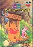How to Catch a Heffalump (Disney's Pooh) (Disney's Wonderful World of Reading)