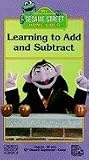 Learning to Add and Subtract (Sesame Street Home Video) [VHS]