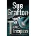 T is for Trespass