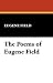 Books : The Poems of Eugene Field