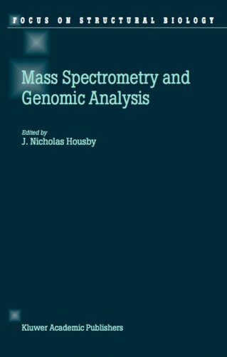 Mass Spectrometry and Genomic Analysis (Focus on Structural Biology)