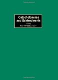 Catecholamines and schizophrenia