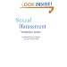 Sexual Harassment: Workplace Issues