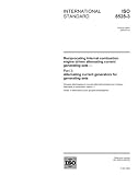 ISO 8528-3:2005, Reciprocating internal combustion engine driven alternating current generating sets - Part 3: Alternating current generators for generating sets