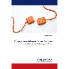 Component-based Simulation: Hierarchical structures, Modularity, and Reuse