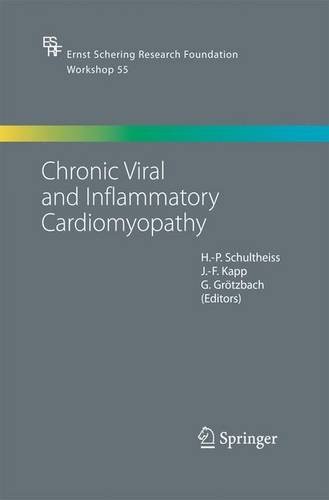 Chronic Viral and Inflammatory Cardiomyopathy: 55 (Ernst Schering Foundation Symposium Proceedings)