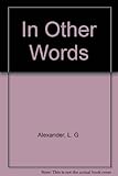 In other words : 20 composition exercises for intermediate and post intermediate students of English