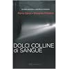 Dolci colline di sangue