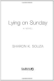 Lying on Sunday: A Novel