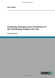 Produkt-Bild: Chlodwigs &Uuml;bergang zum Christentum in der Darstellung Gregors von Tour