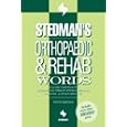 Stedman's Orthopaedic and Rehab Words, Fourth Edition, Download: With Podiatry, Chiropractic,... by 