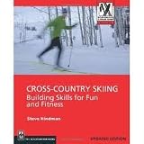 Cross-Country Skiing:(Mountaineers Outdoor Expert) 1st (first) edition Text Only