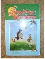 Sunshine Meadows (A Beka Book Reading Program, 2.6)