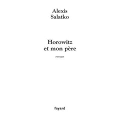 Horowitz et mon p�re