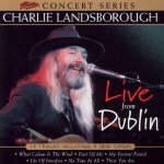 CHARLIE LANDSBOROUGH : LIVE FR
