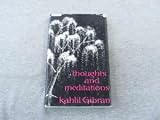 THOUGHT AND MEDITATIONS