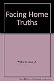 Facing home truths