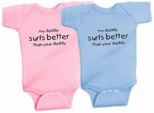My Daddy Surfs Better Than Your Daddy Cotton Baby Onesie Bodysuit