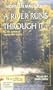 Norman Maclean Reading: A River Runs Through It (Excerpts) Young Men and Fire (Work in Progress)