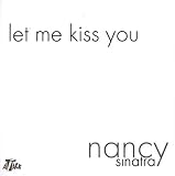 Let Me Kiss You