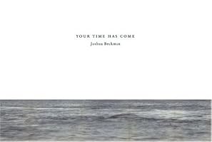 Your Time Has Come