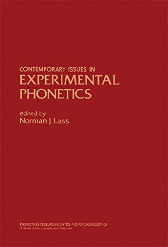 Contemporary Issues in Experimental Phonetics (Perspectives in neurolinguistics & psycholinguistics)