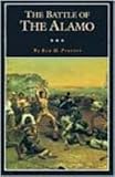 The Battle of the Alamo (Fred Rider Cotton Popular History Series)