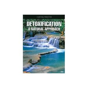 Detoxification: A Natural Approach - DVD