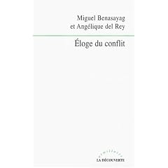 Eloge du conflit