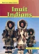 Inuit Indians (Native Americans)