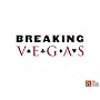 Breaking Vegas