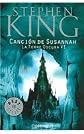 Cancion De Susannah / Song of Susannah (The Dark Tower) (Spanish Edition)