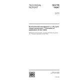 ISO/TR 14047:2003, Environmental management - Life cycle impact assessment - Examples of  application of ISO 14042
