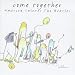 Come Together - America Salutes the Beatles
