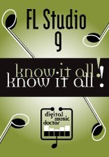 Digital Music Doctor FL Studio 9 - Know It All! DVD