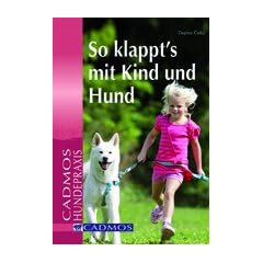 So klappt's mit Kind und Hund