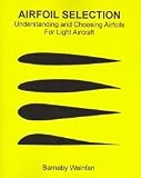 Airfoil Selection: Understanding and Choosing Airfoils for Light Aircraft