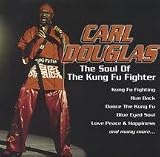 Carl Douglas - The Soul of the Kung Fu Fighter