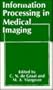 Information Processing in Medical Imaging