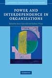 Power and interdependence in organizations