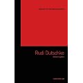 Rudi Dutschke: Aufrecht Gehen