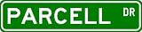 PARCELL Street Sign ~ Personalized Family Lastname Sign ~ Gameroom, Basement, Garage Sign ** ALUMINUM