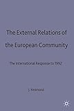 External Relations of the European Community : International Response to 1992