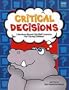 Critical Decisions: Literature-Based Life-Skill Lessons for Young Children