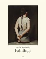 Michael Borremans: Paintings